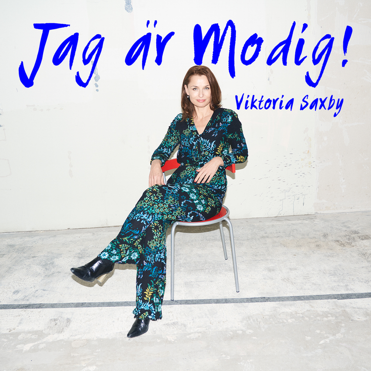 cover art for 51. Jag är Modig: Gäst Viktoria Saxby