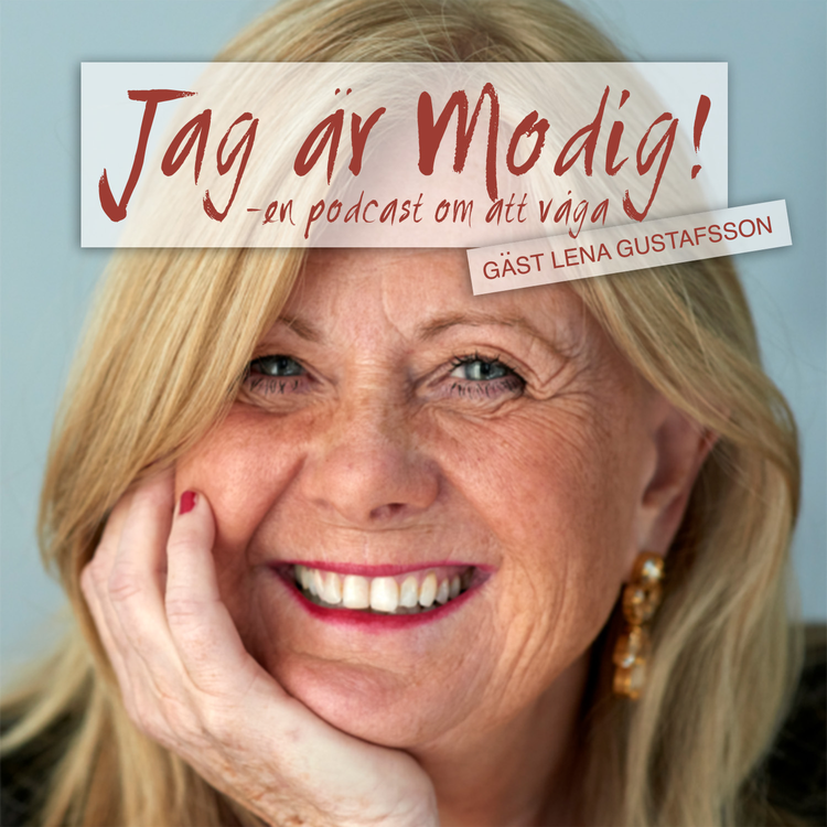 cover art for 48. Jag är Modig: Gäst Lena Gustafsson
