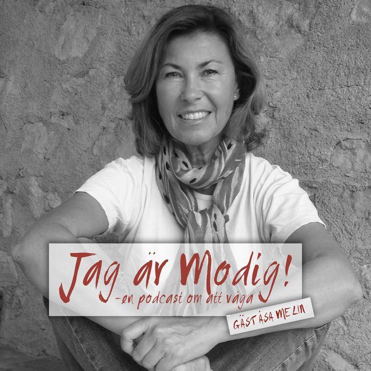 cover art for 29. Jag är Modig: Gäst Åsa Melin