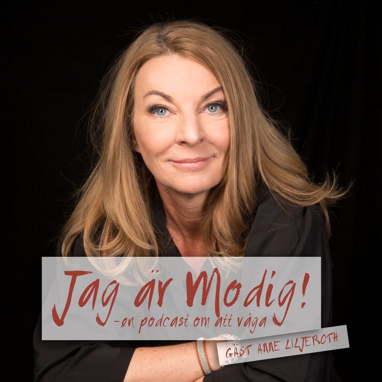 cover art for 27. Jag är Modig: Gäst Anne Liljeroth