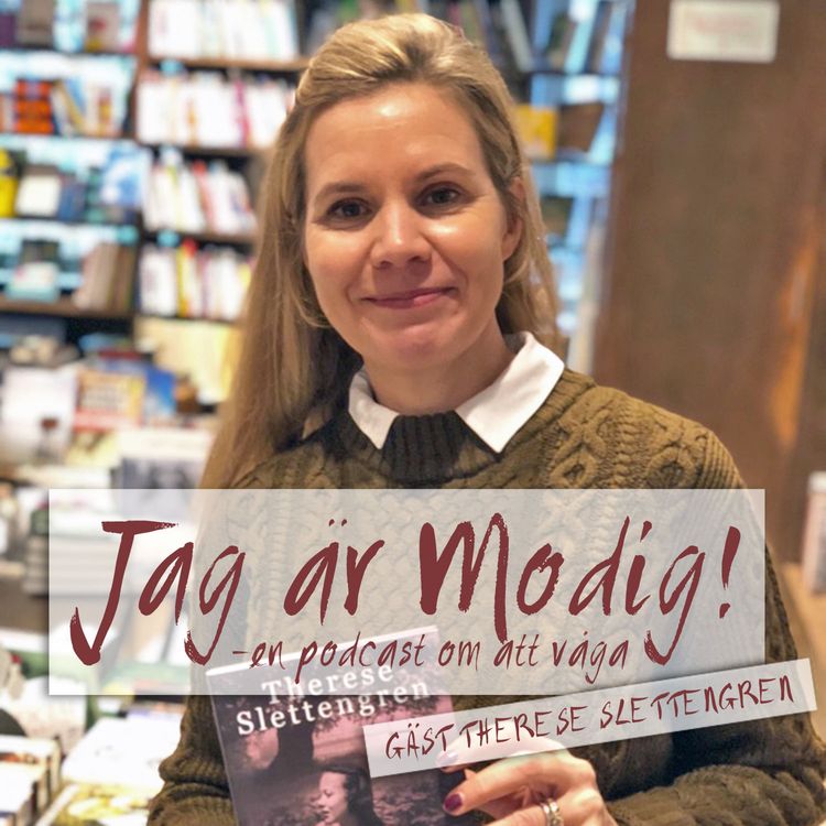 cover art for 15. Jag är Modig: Gäst Therese Slettengren