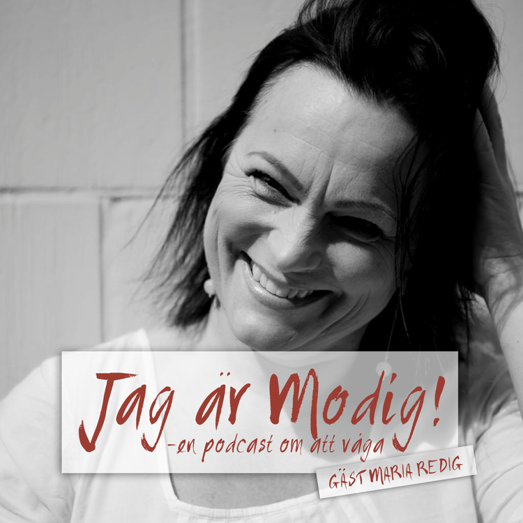 cover art for 9. Jag är Modig: Gäst Maria Redig