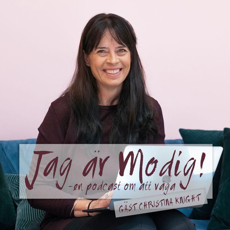 cover art for 8. Jag är Modig: Gäst Christina Knight