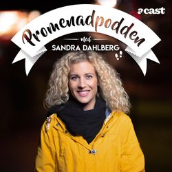 cover art for Promenadpodden med Sandra Dahlberg