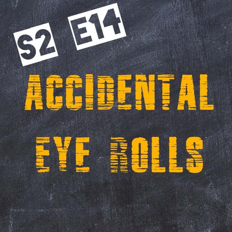 cover art for Accidental Eye Rolls