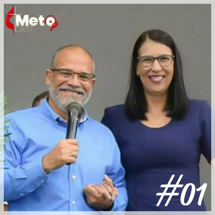 cover art for MetoCast#01 - Pr.Wander Xavier & Pra.Dorcas Michelle