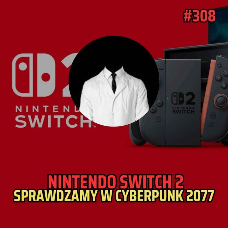 cover art for Bezimienny #308 - Nintendo Switch 2