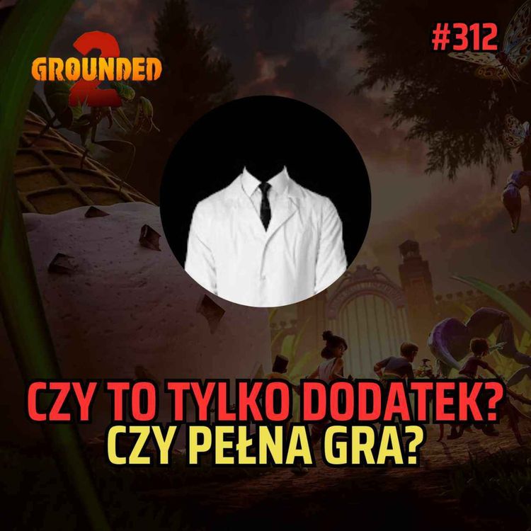 cover art for Bezimienny #312 - Grounded 2