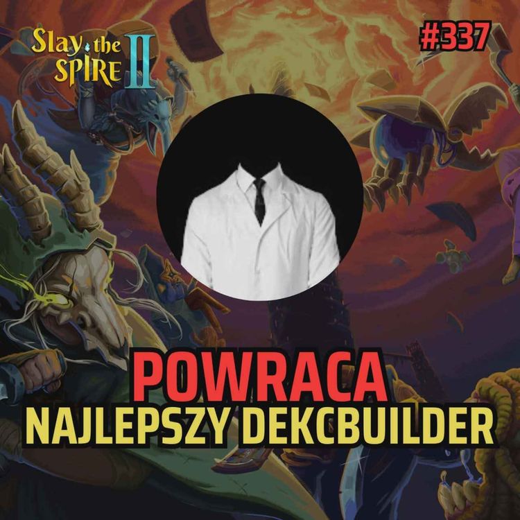 cover art for Bezimienny #337 - Slay the Spire 2