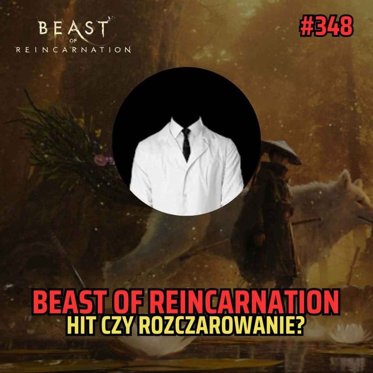 cover art for Bezimienny #348 - Beast of Reincarnation
