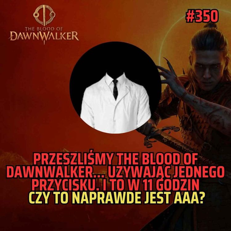 cover art for Bezimienny #350 - The Blood of Dawnwalker
