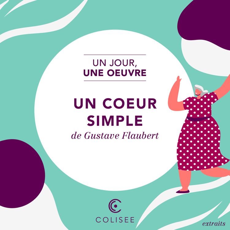 cover art for #8 Un cœur simple, Récit de vie