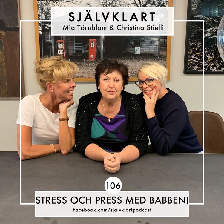 cover art for 106. Stress och press med Babben