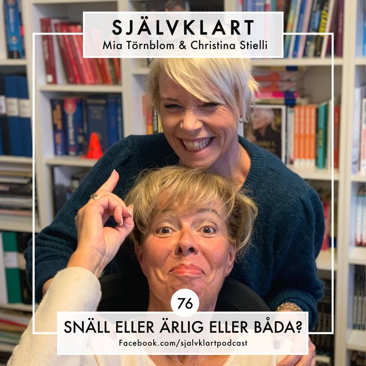 cover art for 76. Snäll eller ärlig eller båda?