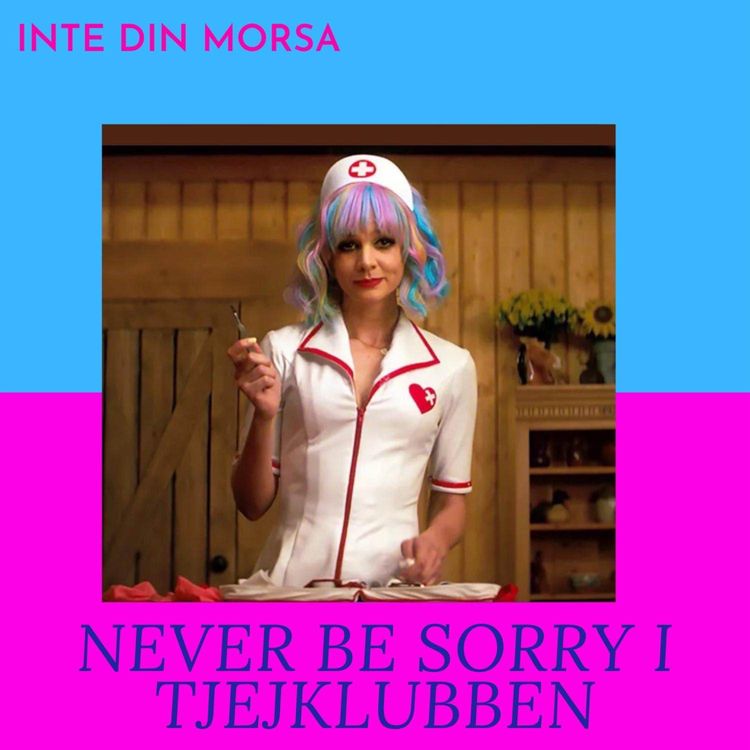 cover art for Never be sorry i Tjejklubben
