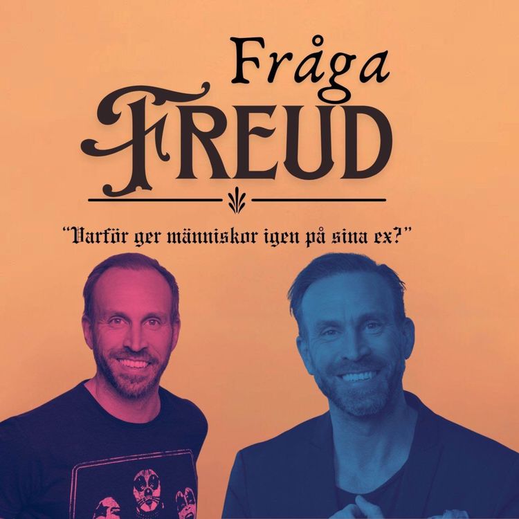 cover art for Jacob Öqvist fråga Freud ”Varför ger människor igen på sina ex?