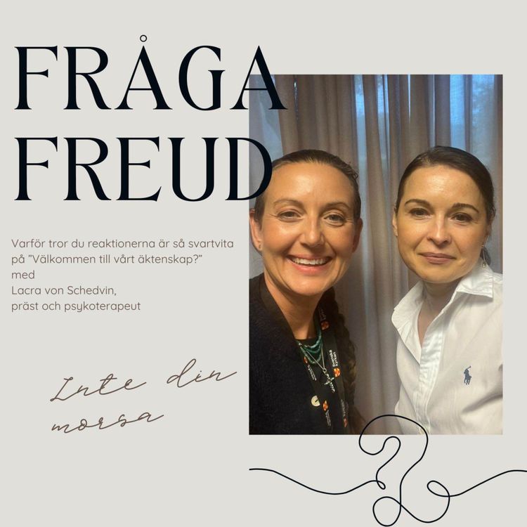 cover art for Fråga Freud om svartvita reaktioner och om försoningen är enda vägen till läkning