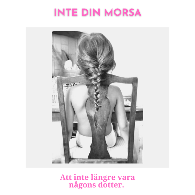 cover art for Att inte längre vara någons dotter