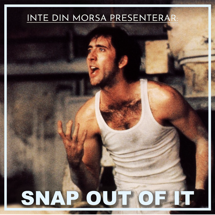 cover art for SNAP OUT OF IT!