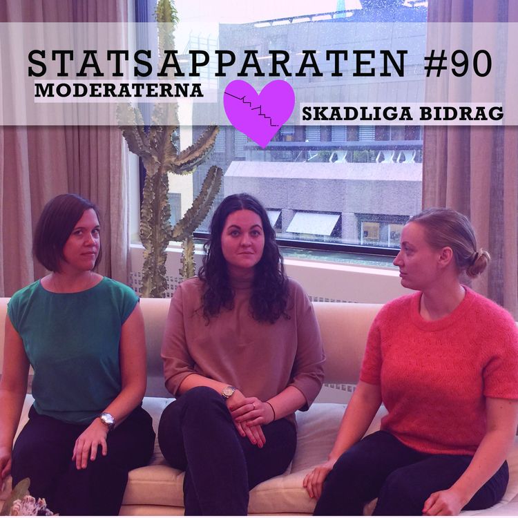 cover art for #90 Moderaterna och skadliga bidrag