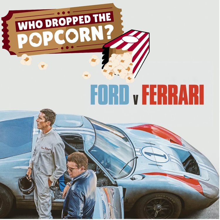 cover art for Ep1 - Ford v Ferrari (Le Mans '66)