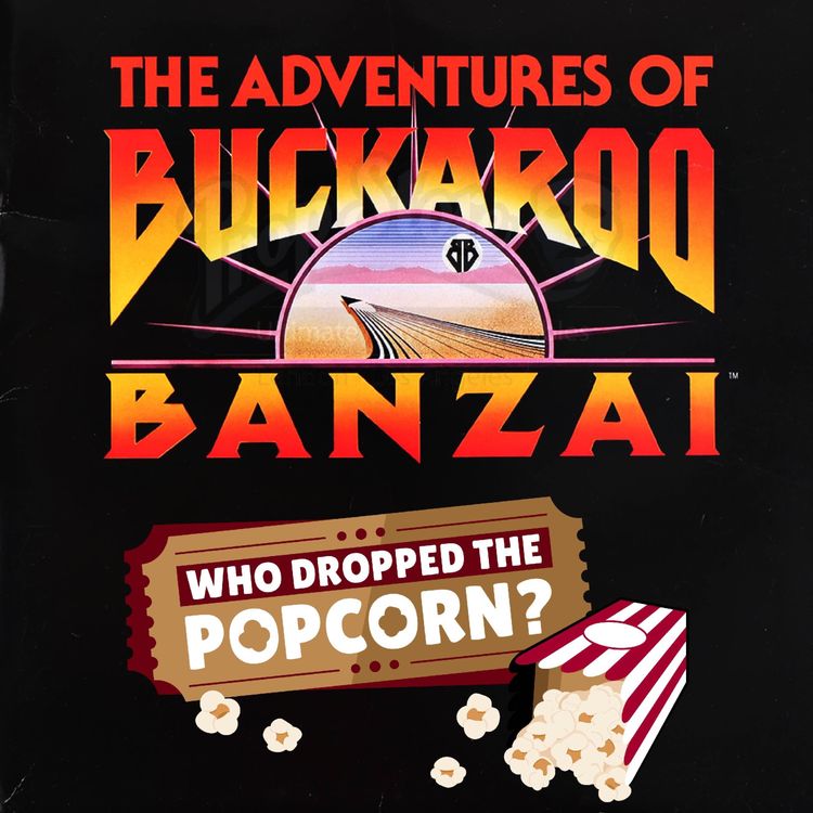 cover art for Ep3 - The Adventures of Buckaroo Banzai Across The 8th Dimension