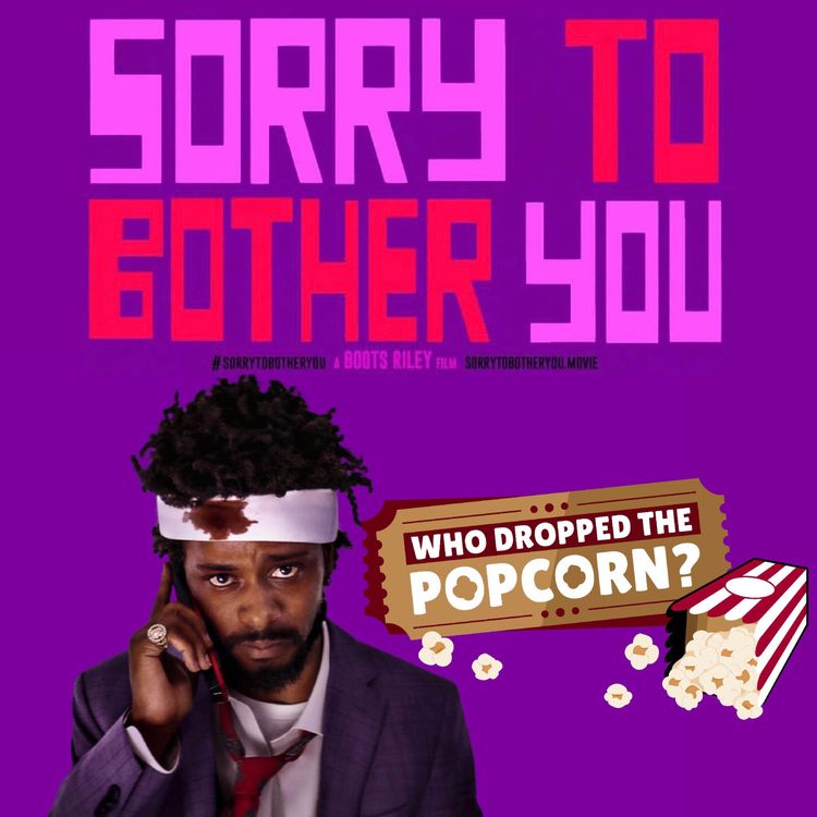 cover art for Ep11 - Sorry To Bother You