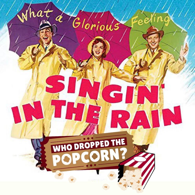 cover art for Ep14 - Singin’ In The Rain