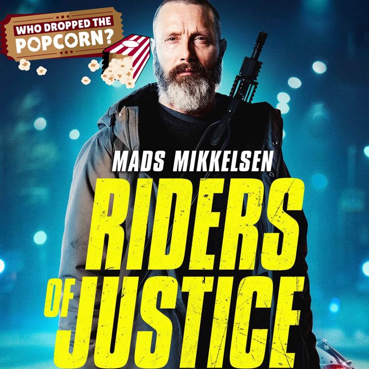 cover art for Ep18 - Riders of Justice