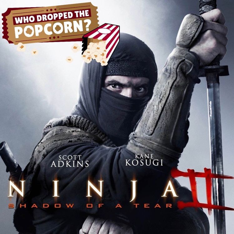 cover art for Ep20 - Ninja 2: Shadow Of A Tear