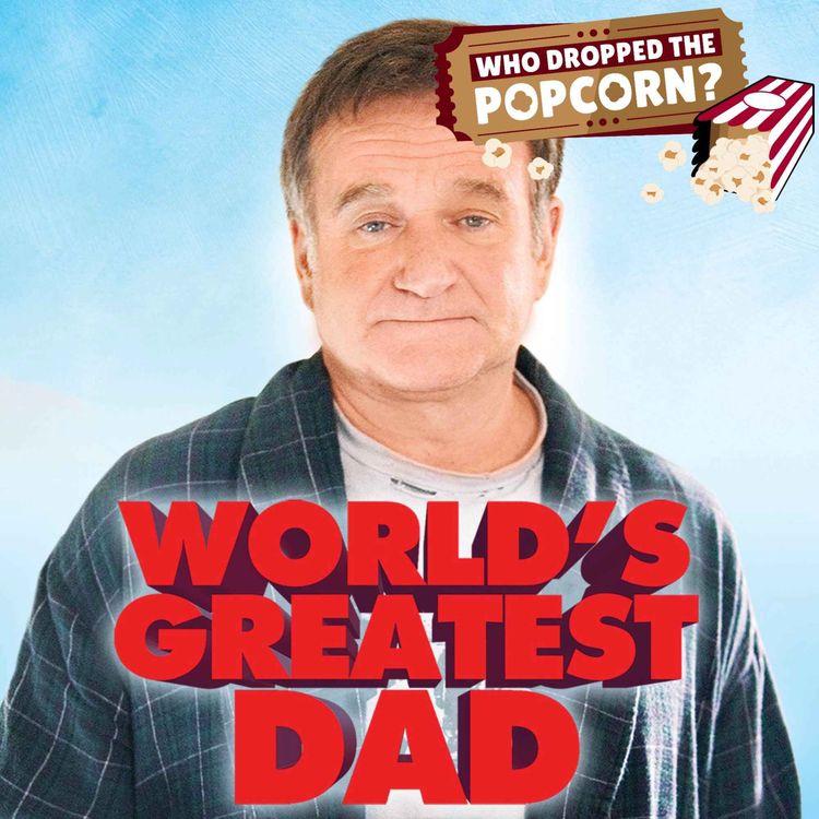 cover art for Ep23 - World's Greatest Dad