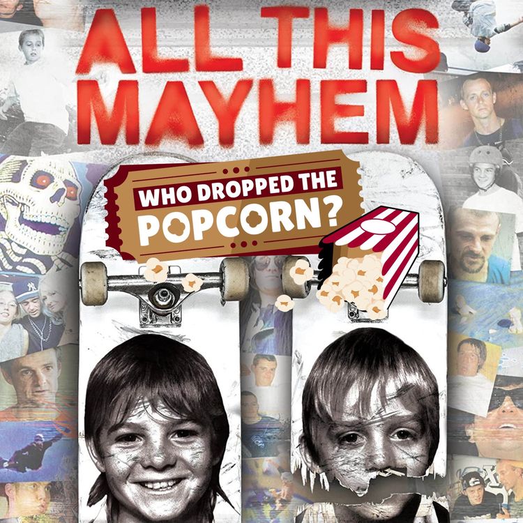 cover art for Ep24 - All This Mayhem