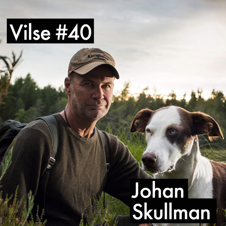 cover art for #40: Johan Skullman – Essentiell friluftskunskap