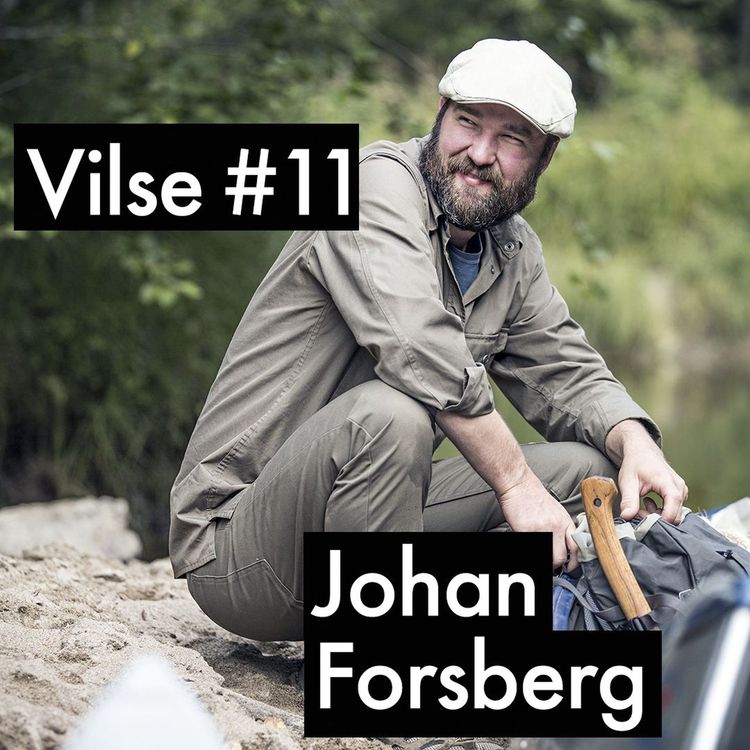 cover art for #11: Johan Forsberg, bushcraftexperten