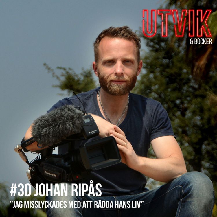 cover art for #30 Johan Ripås - Jag misslyckades med att rädda hans liv
