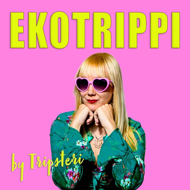 cover art for 24. Ekotrippi Espanjassa – Laittomista turistiasunnoista luksusluokan ekohotelleihin. Parhaat vinkit turvallisen ja vastuullisen majoituksen valintaan.