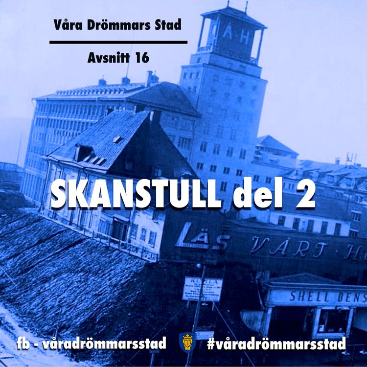 cover art for Avsnitt 16. Skanstull del 2