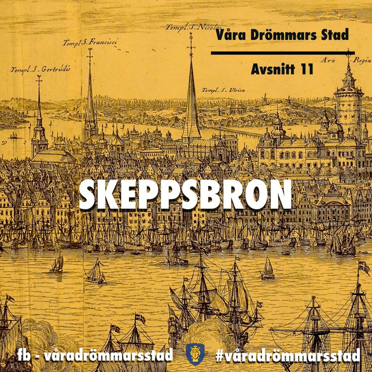 cover art for Avsnitt 11. Skeppsbron