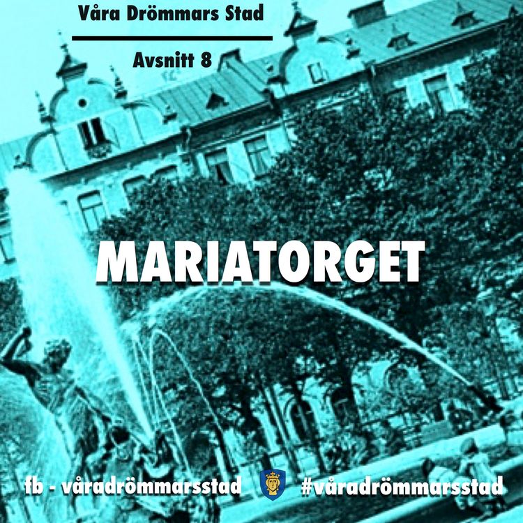 cover art for Avsnitt 8. Mariatorget