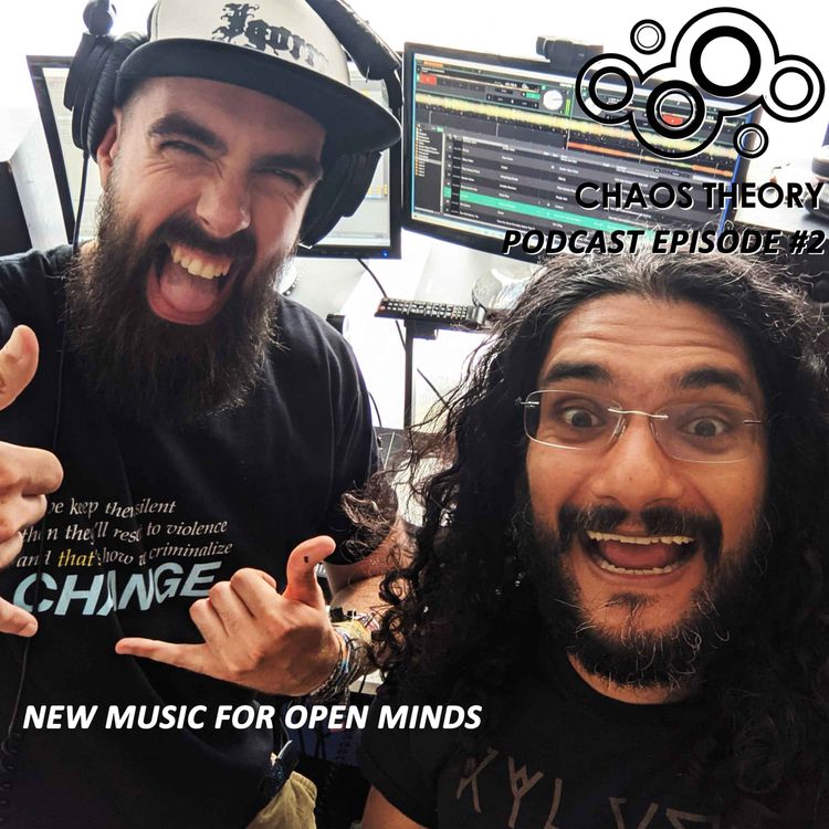 cover art for Chaos Theory Podcast #2 - New Music For Open Minds