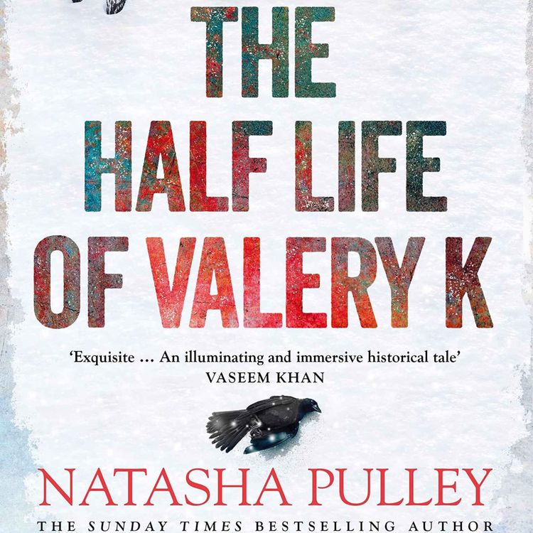 cover art for Little Atoms 764 - Natasha Pulley's The Half Life of Valery K
