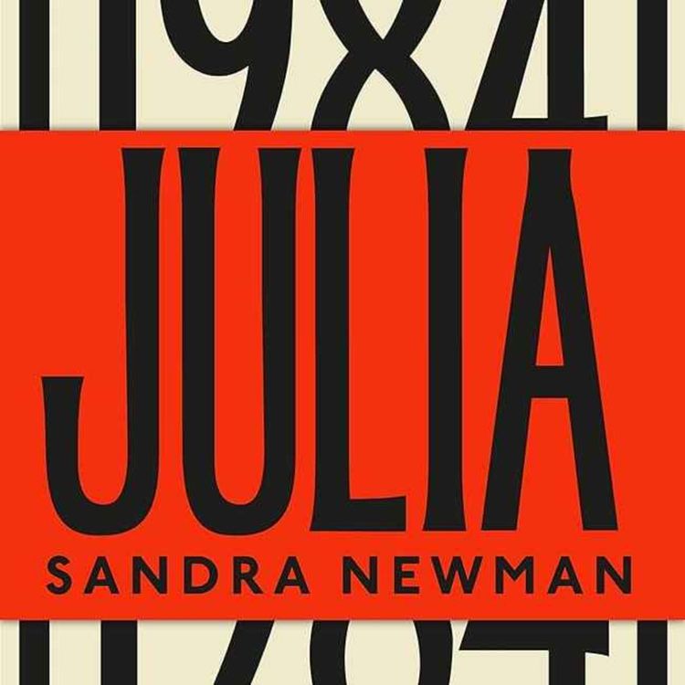 cover art for Little Atoms 865 - Sandra Newman's Julia