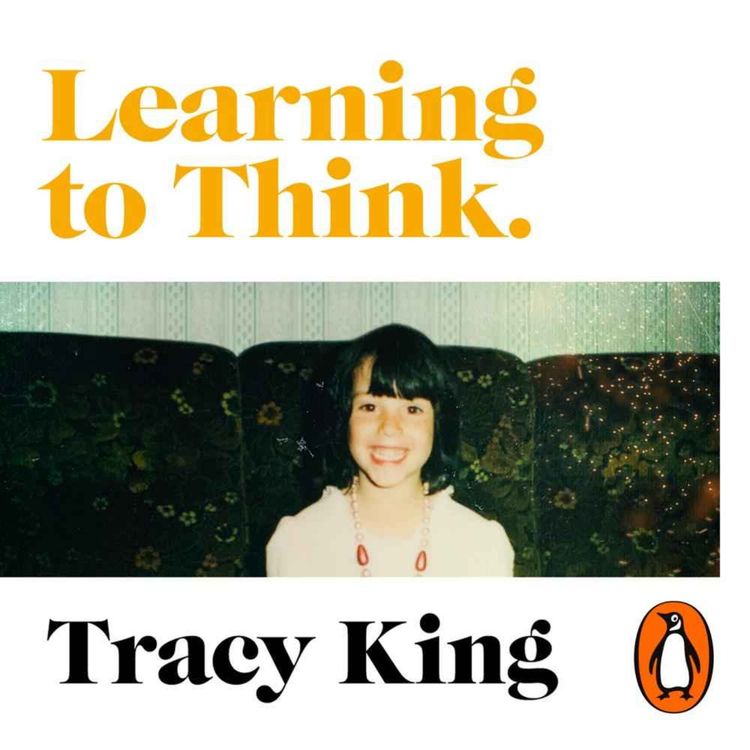 cover art for Little Atoms 886 - Tracy King's Learning To Think.