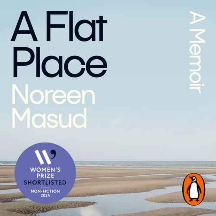 cover art for Little Atoms 902 - Noreen Masud's A Flat Place