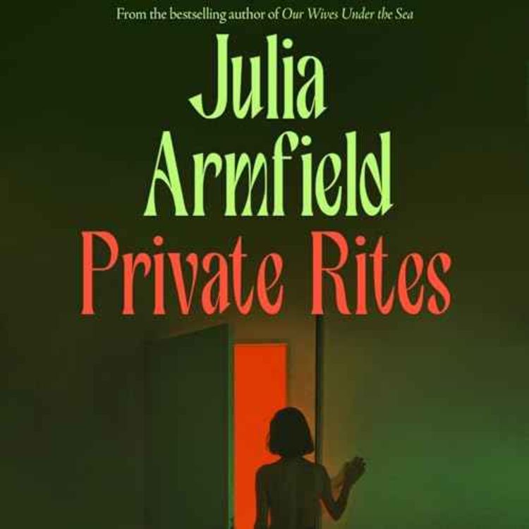 cover art for Little Atoms 903 - Julia Armfield's Private Rites