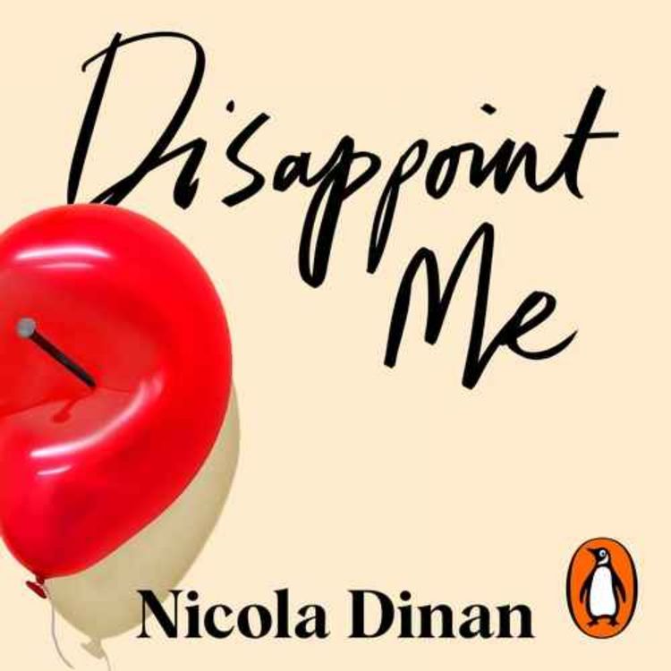 cover art for Little Atoms 934 - Nicola Dinan's Disappoint Me