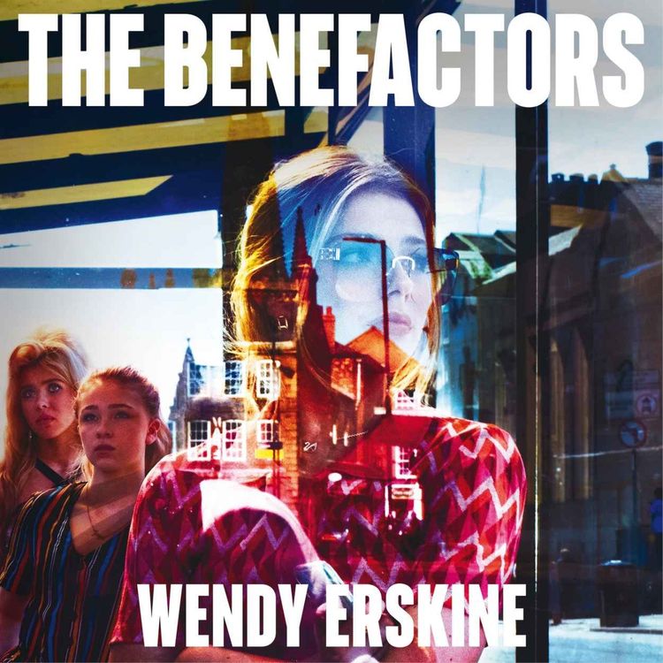 cover art for Little Atoms 960 - Wendy Erskine's The Benefactors