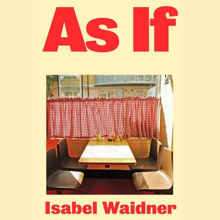 cover art for Little Atoms 989 - Isabel Waidner's As If