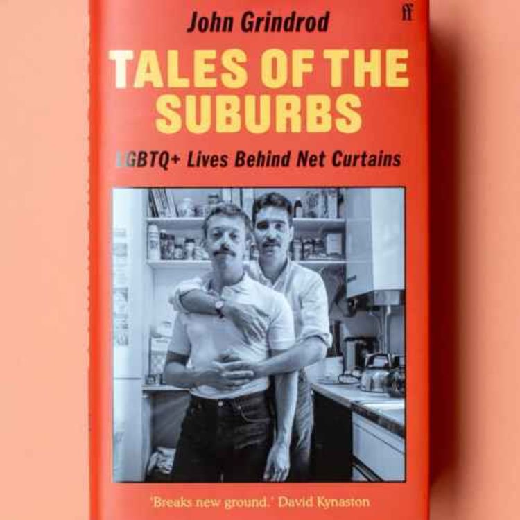 cover art for Little Atoms 991 - John Grindrod's Tales of the Suburbs