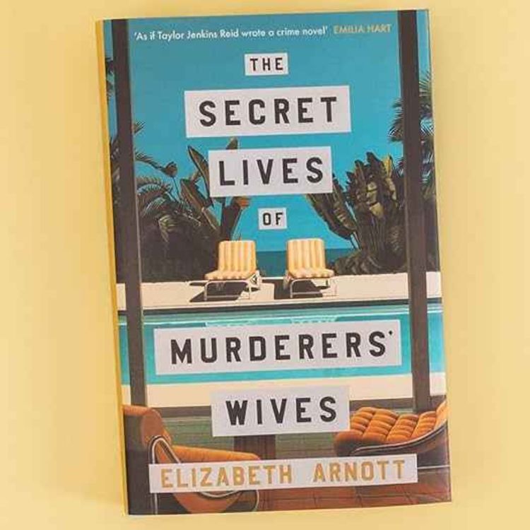 cover art for Little Atoms 993 - Elizabeth Arnott's The Secret Lives of Murderers' Wives